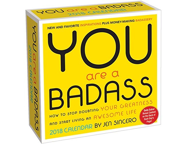 You Are a Badass 2018 Day-to-Day Calendar $7.49 (reg. $14.99)