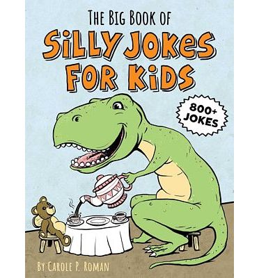 Purchase The Big Book of Silly Jokes for Kids at Amazon.com