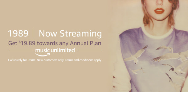 Stream Taylor Swift, get $19.89 towards Music Unlimited Annual Plan!